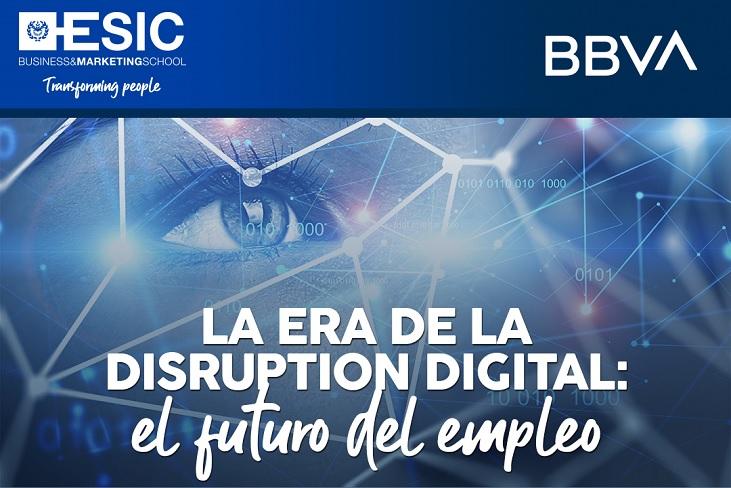 La Era de la Disruption Digital: el futuro del empleo