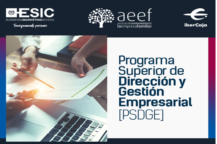 Programa Superior de Dirección y Gestión Empresarial PSDGE Badajoz