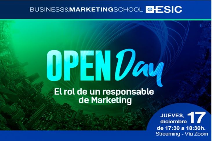 Open Day Postgrado + El rol de un responsable de Marketing