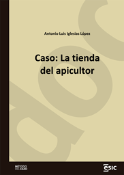 Caso: La tienda del apicultor