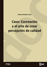 Caso: Cocreación y el arte de crear percepción de calidad