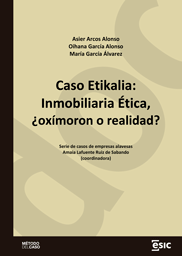 Caso Etikalia: Inmobiliaria Ética, ¿oxímoron o realidad?