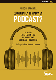 ¿CÓMO HABLA TU MARCA EN PODCAST?