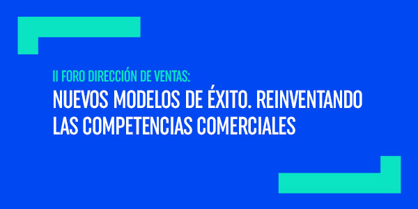 Nuevos modelos de éxito. Reinventando las competencias comerciales