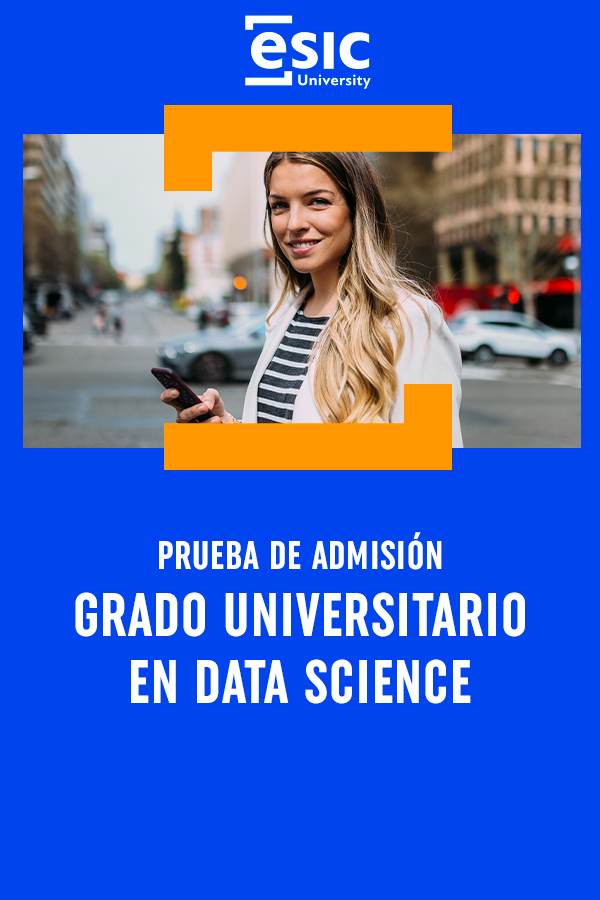 Landing Pruebas de admisión Datos y Analítica de Negocio | Escuela de Negocios y Centro universitario | ESIC
