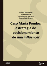 Caso María Pombo: estrategia de posicionamiento de una influencer