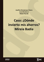 Caso: ¿Dónde invierto mis ahorros? Mireia Badía