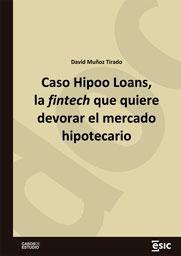 Caso Hipoo Loans, la fintech que quiere devorar el mercado hipotecario