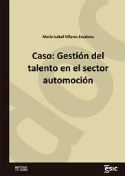 Caso: Gestión del talento en el sector automoción