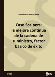 Caso Scalpers: la mejora continua de la cadena de suministro, factor básico de éxito
