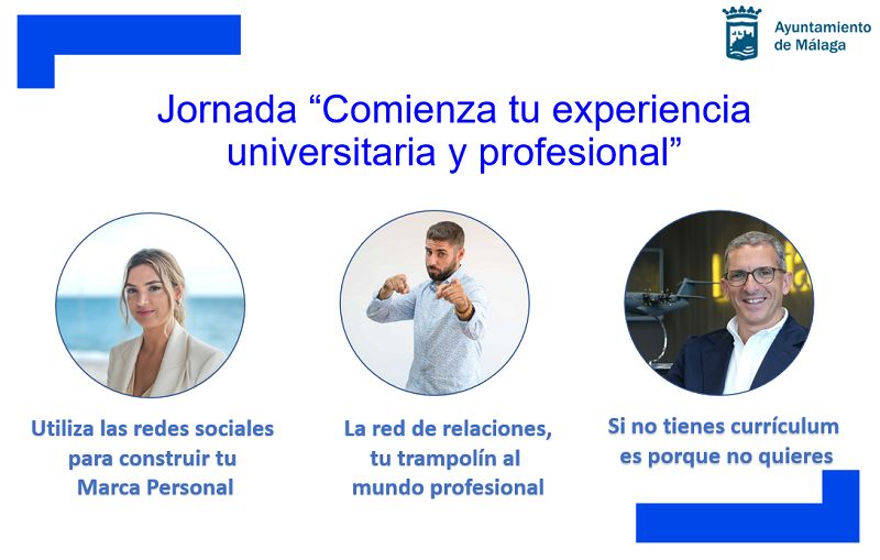 JORNADA COMIENZA TU EXPERIENCIA UNIVERSITARIA Y PROFESIONAL