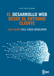 El desarrollo web  desde el entorno cliente