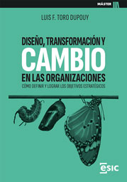 Diseño, transformación y cambio en las organizaciones