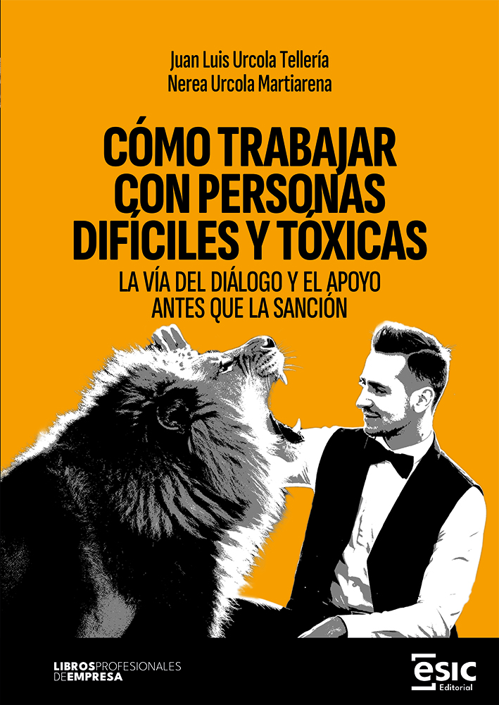 Cómo trabajar con personas dificiles y toxicas