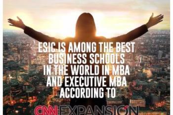 ESIC entre los mejores MBA y Executive MBA en el mundo según la revista CNN Expansión